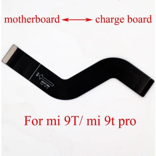 Motherboard Charge board Connector Flex Cable for Redmi K20 K20 PRO FPC Main Board Flex Ribbon Xiaomi Mi 9T Mi9t Pro