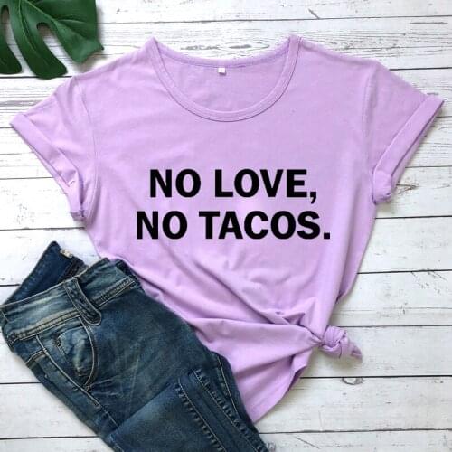 No Love No Tacos Womens T-Shirt funny slogan Shirts trendy summer tees women casual grunge vintage goth tops-Gray tee