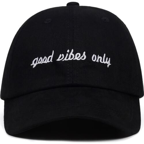 2020 New Good Vibes Only Embroidered Baseball Cap Curved Bill Cotton Casquette Hip Hop Sun Fashion Style Kpop Hats Dad Hat
