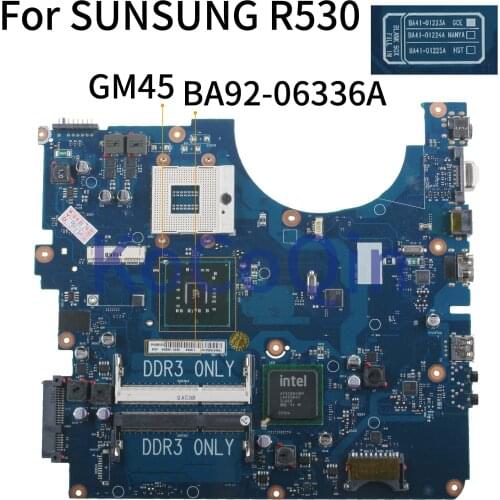KoCoQin Laptop motherboard For SUNSUNG NP-R530 R530 Mainboard BA41-01223A BA92-06336A GM45