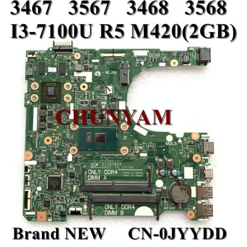 I3-7100U R5 M420 2GB For Dell Vostro 3467 3567 3468 3568 Motherboard 15341-1 91N85 0JYYDD JYYDD Mainboard 100%Tested