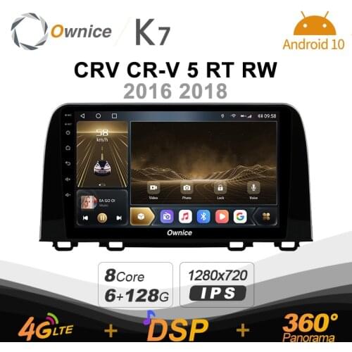 K7 Ownice 6G Ram 128G Rom Android 10.0 Car radio setero for Honda CRV CR-V 5 RT RW 2016 2018 Auto Audio 360 Panorama Optical
