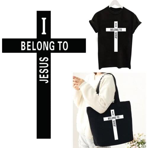 Christian cross Patches I BELONG TO JESUS letter DIY Patch for Worship Clothing Sticker for men women T-shirt Heat Transfer