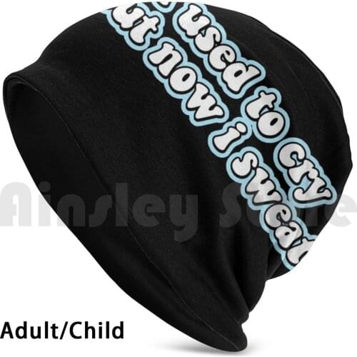 I Used To Cry Now I Sweat Beanies Knit Hat Hip Hop Adele Adele Quote Weight Loss Keto Inspirational Gym