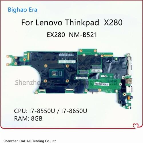 For Lenovo Thinkpad X280 Laptop Motherboard NM-B521 With I7-8550U/8650U 8GB-RAM 100% Working FRU:01LX687 01LX683 02HL344 01LX691