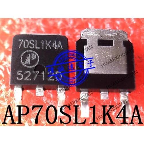 New Original AP70SL1K4AH Printing 70SL1K4A TO-252