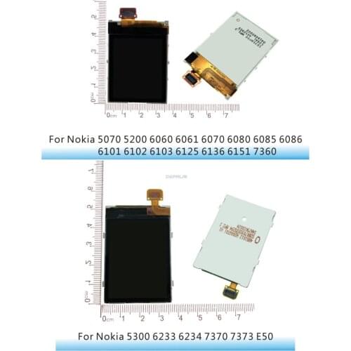 LCD Display Screen Replacement For Nokia 5300 6233 6234 6275 7370 7373 E50 5070 5200 6060 6061 6070 6080 6085 6101 6103 7360 LCD