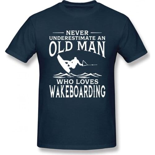 Never Underestimate An Old Man Who Loves Wakeboarding Short Sleeve Funny T Shirt Graphic Harajuku Hip Hop T-shirt Streetwear