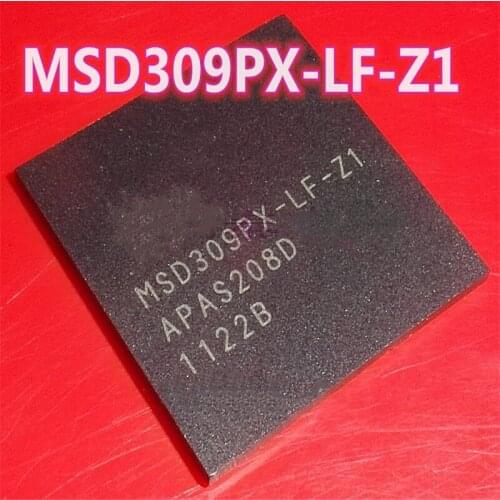 Good quality MSD309PX-LF-Z1 MSD309PX-LF MSD309PX BGA LCD screen chip Free shipping