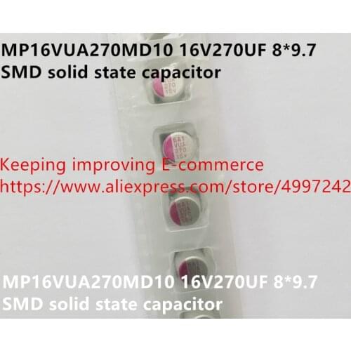 Original new 100% import MP16VUA270MD10 16V270UF 8*9.7 SMD solid state capacitor (Inductor)