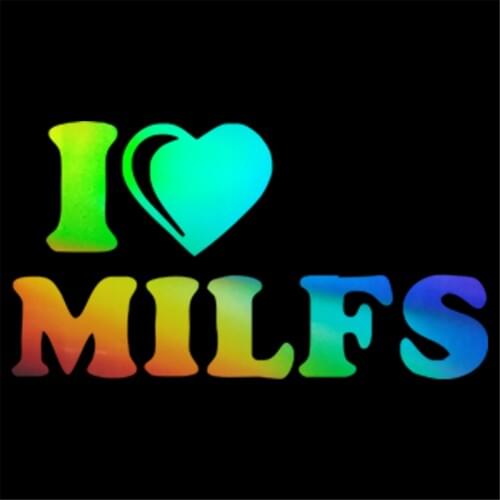 I Love Milfs Car Truck Boat Vinyl Decal Tablet Wall Home Glass Window Door Laptop Car Stickers