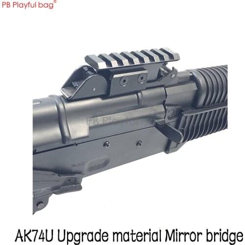 Outdoor sports water spring zening B18 upgrade material fish bone B10 B11 B30 B33 ak74u mirror bridge photo gate guide OD38