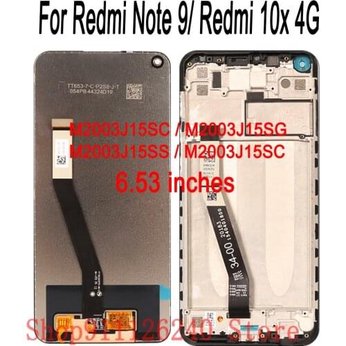 AAA Quality LCD+Frame For Xiaomi Redmi Note 9 Note9 Lcd Display Screen Replacement Redmy 10X 4G LCD Screen M2003J15SC M2003J15SG