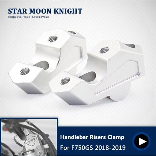 Moto F750GS F750 GS 2018 2019 Handlebar Risers Clamp Height Up Also Backward Extend Adapters Motorcycle for BMW F750GS Parts