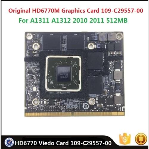 109-C29557-00 Used For iMac HD 6770 A1311 A1312 2011 2010 512MB VGA Video Graphics Card HD6770M 216-0810001 661-5945 GPU Card
