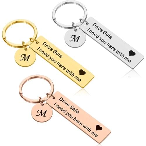 Custom Keychain Engrave Keyring A-Z 26 Initials Letter Drive Safe Drive Safe I Need You Here with Me for Couples Men Women Gift