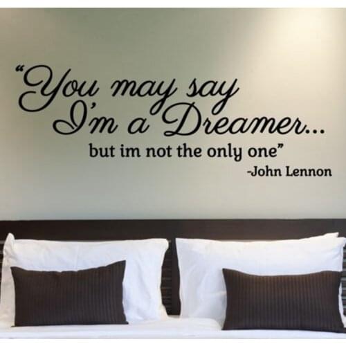You May Say I'm A... JOHN LENNON QUOTE, Music, Lyrics, Dreamer, Wall Decal Stickers Wholesale, Wall Art m2003