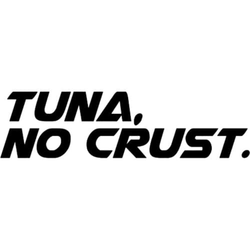 13.4cm*3.6cm Paul Walker Tuna No Crust Fashion Vinyl Car Sticker