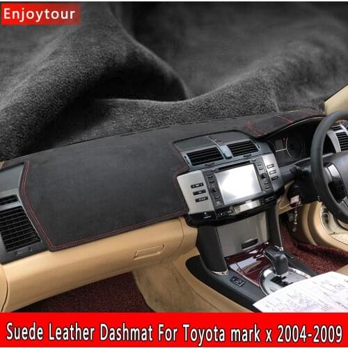 Custom Car-styling Suede Leather Dashmat Dashboard Cover Pad Dash Mat Carpet for Toyota Mark X 2004 2005 2006 2007 2008 2009 RHD