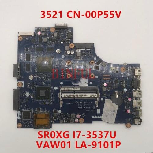 For DELL 3521 5521 CN-00P55V 00P55V 0P55V Laptop Motherboard LA-9101P VAW00 SR0XG I7-3537U CPU HM76 100% fully tested