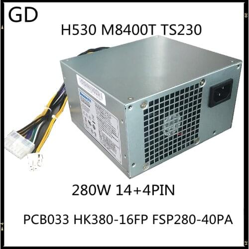GD NEW Original For Lenovo H530 M8400T TS230 280W 14+4PIN Power Supply PCB033 HK380-16FP FSP280-40PA Full Tested