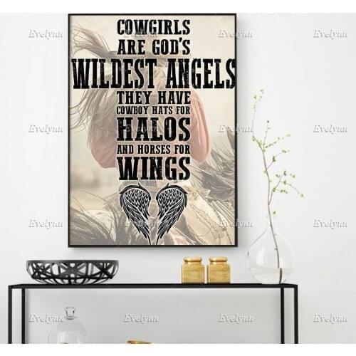 Cowgirl Are Gods Wildest Angels They Have Cowboy Hats For Halos And Horse For Wings Poster Home Decor Canvas Floating Frame
