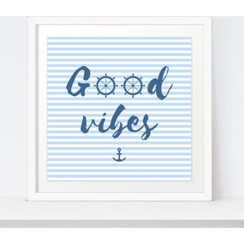 Nautical Style Decor Blue Stripes Kids Wall Art Canvas Poster Prints Good Vibes Quotes Art Painting Wall Picture Home Decoration