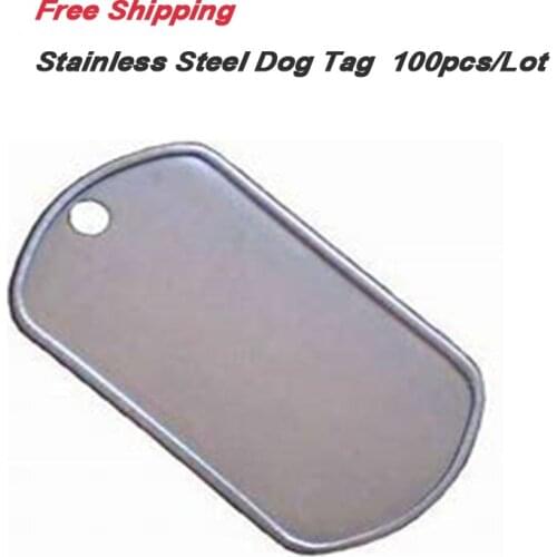 Free Shiping Military army stainless steel Dog Tags 100pcs/Lot