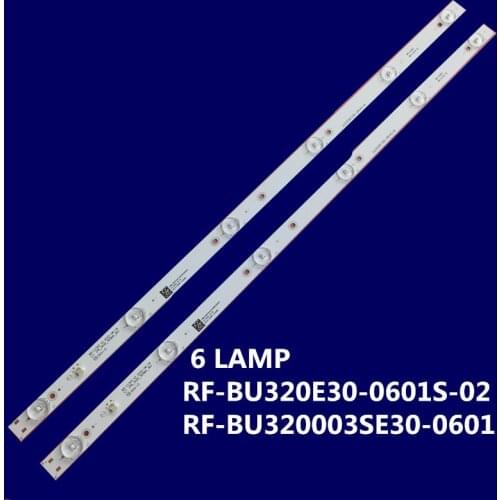 6V LED backlight strip 6 LAMP for RF-BU320E30-0601S-02 RF-BU320003SE30-0601 A0 32PL52TC-SM CY-32DN-3030-3000MA-36V PC32LH12T2C
