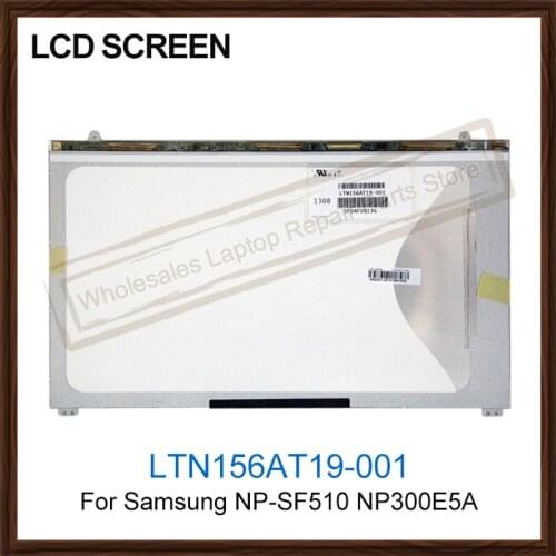 Original 15.6" LCD Screen LTN156AT19-001 LTN156AT19 001 For Samsung NP-SF510 NP300E5A LCD Screen display Digitizer Panel