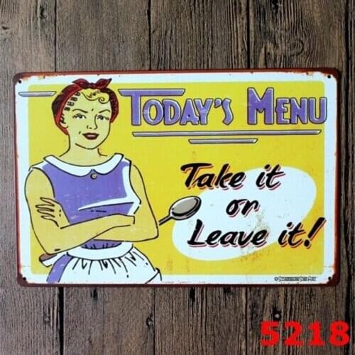 Todays Menu Take It or Leave It Vintage Metal Tin Sign Poster Wall Decor 20x30CM