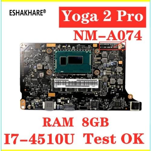 ESHAKHARE NM-A074 for Lenovo Yoga 2 Pro Laptop Motherboard 90004988 i7-4500U/4510U 8GB RAM VIUU3 NM-A074 Motherboard test OK