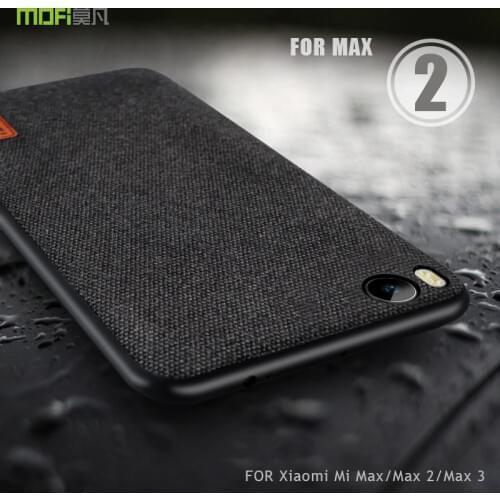 For Xiaomi Mi Max 2 Case Xiaomi Mi Max 3 Case Xiaomi Mi Max Case MOFi Fabric Cover Mi Max 1 Silicone Edge Full Cover Back Cases