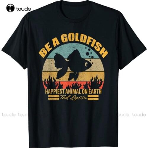 New Funny Soccer Be A Goldfish Ted Cooach. Motivation Lasso T-Shirt Cotton Tee Shirt S-5Xl