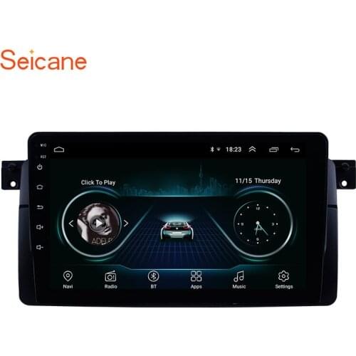 Seicane 9 inch car Radio GPS Car Multimedia player Android 9.1 for 1998 1999 -2006 BMW M3/3 Series E46/2001 2002 2003 2004