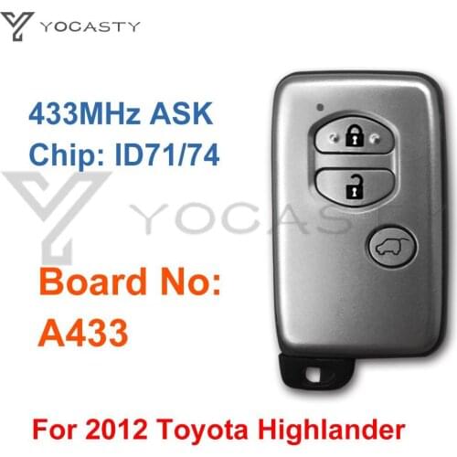 YOCASTY 3 Buttons Board No A433 ID74-WD04 Chip Sliver Keyless Go Entry Remote Car Key For Toyota Highlander 2012 433MHz