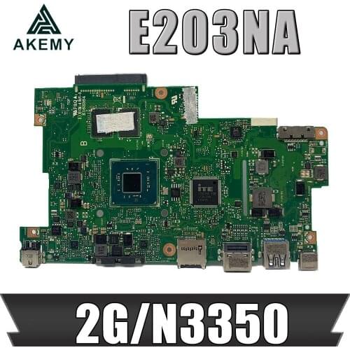 1-10 PCS Akemy Motherboard For Asus E203N E203NA E203NAS E203NAH E203M E203MA Laotop Mainboard 2G/N3350 No With SSD
