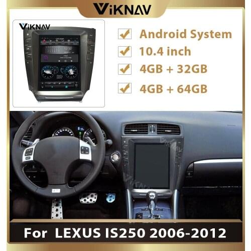Android auto radio car multimedia player for LEXUS IS250 2006-2011 2012 DVD player GPS navigation vertical screen video player