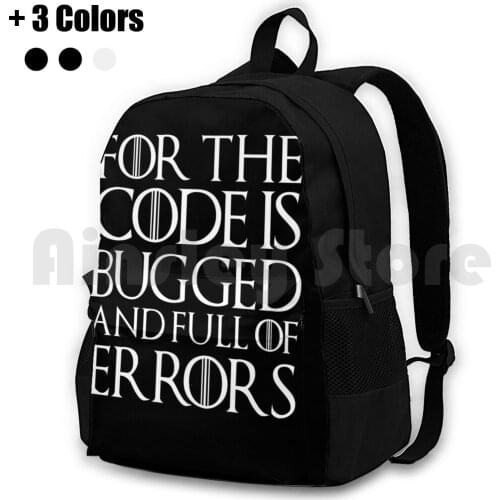 For The Code Is Bugged And Full Of Errors... Outdoor Hiking Backpack Waterproof Camping Travel Hodor Melissandre Fire Night