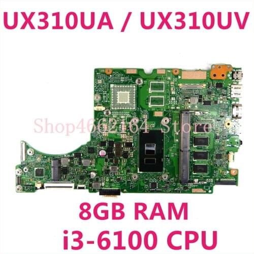 UX310UA motherboard i3-6100 CPU 8GB RAM Mainboard REV2.0 For ASUS UX310U UX310UV UX310UQ UX310UA Laptop motherboard 100% Tested