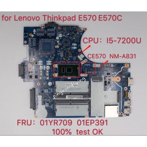 NM-A831 Motherboard for Lenovo Thinkpad E570 E570C CE570 Laotop Mainboard CPU I5-7200U FRU:01YR709 01EP391 test ok