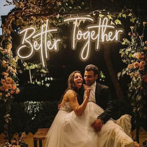 New Custom Neon Signs 12V Led Light for Better Together Acrylic Home Room Wall Decoration Bedroom Decor Ins Party Wedding Signs
