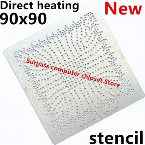 Direct heating 90*90 SR40A SR40B SR40D SR40E SR40F SR404 SR405 SR406 SR408 SR409 Stencil