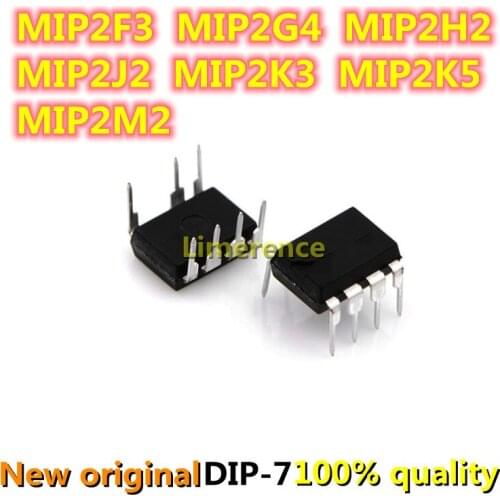 5PCS MIP2F3 MIP2G4 MIP2H2 MIP2J2 MIP2K3 MIP2K5 MIP2M2 DIP-7 DIP7 new and original IC Chipset