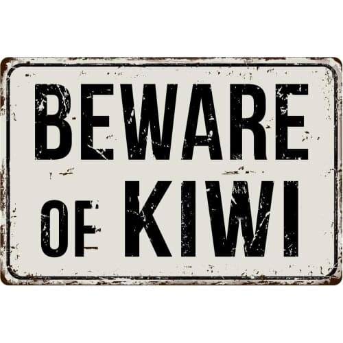 Deerts 349VS Beware of Kiwi 8 x 12 Vintage Aluminum Retro Metal Sign
