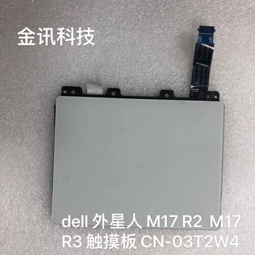Original Suitable for dell ALIENWARE M17 R2 M17 R3 touchpad CN-03T2W4
