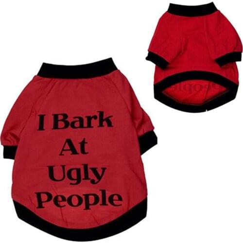 Dog Vests Bark At Ugly People Dog Cats Clothes Summer TShirt Sweatshirt for Pets Puppies Small Large Dogs WH