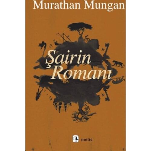 Şairin Novel Murathan Mungan Metis Yayıncılık Novel Sequence (TURKISH)