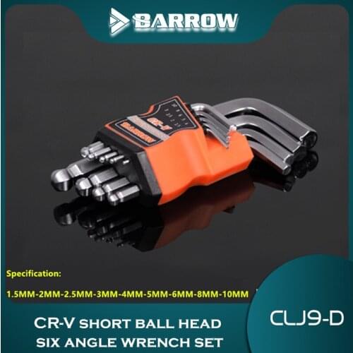 Barrow Hex Wrench Kits 1.5/2/2.5/3/4/6/8/10mmShort Ball Head, One Set of 9 Wrench computer case tools gadget set CLJ9-D