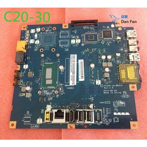 For Lenovo C20-30 C2030 AIO Motherboard 3205U AIA10 LA-B691P Mainboard 100%tested fully work